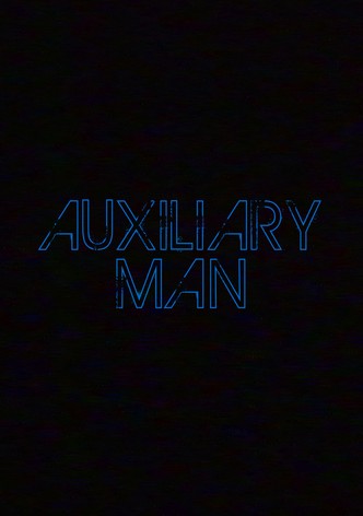 Auxiliary Man