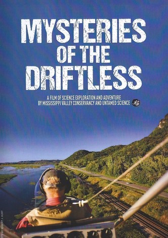 Mysteries of the Driftless