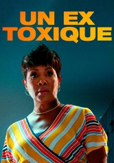 Un ex toxique