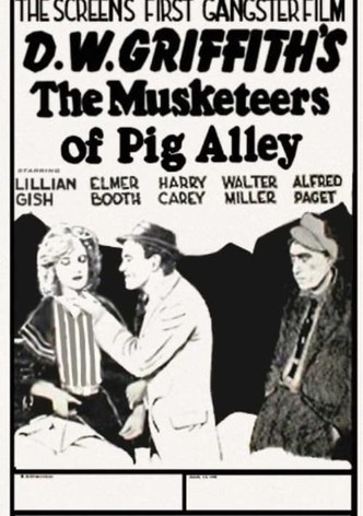 The Musketeers of Pig Alley