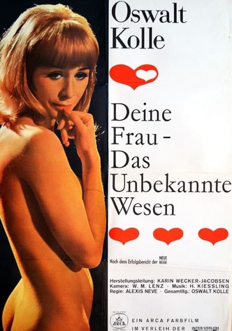 Oswalt Kolle: Deine Frau, das unbekannte Wesen