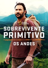 Sobrevivente Primitivo: Os Andes