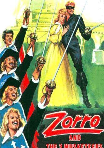 Zorro et les 3 Mousquetaires