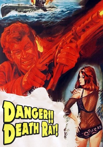 Danger!! Death Ray
