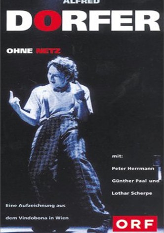 Alfred Dorfer - Ohne Netz
