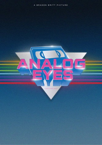 Analog Eyes