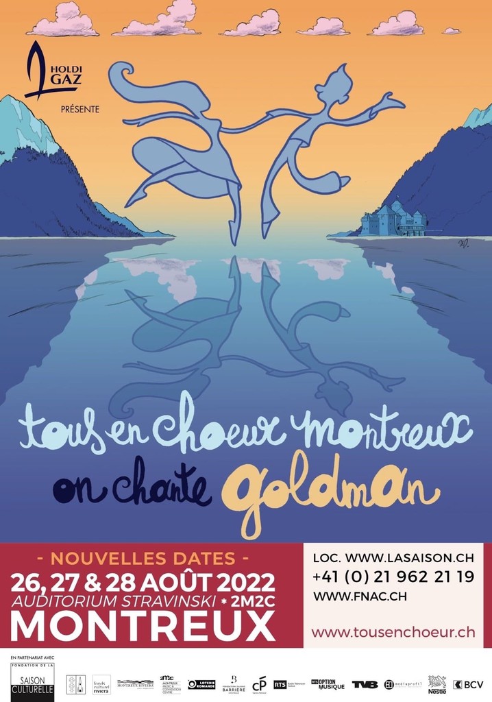 Tous en Chœur Montreux : On chante Goldman