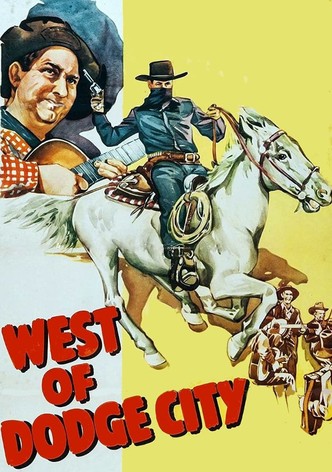 West of Dodge City