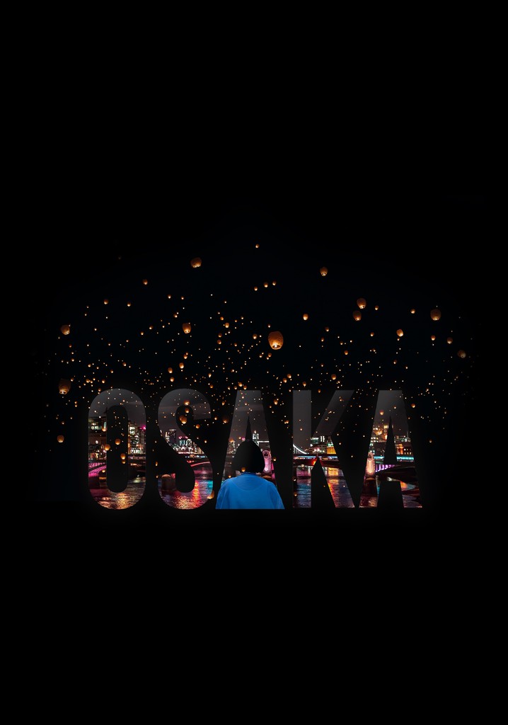 Osaka streaming: where to watch movie online?