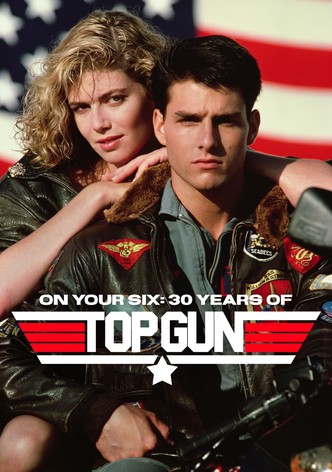 On Your Six: Thirty Years of Top Gun