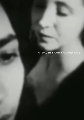 Ritual in Transfigured Time