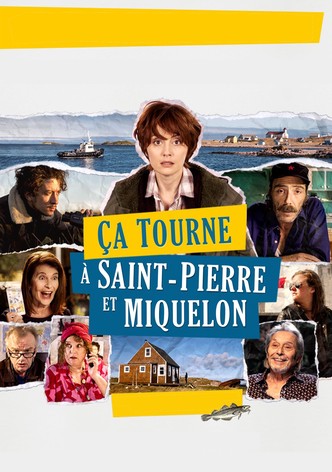 Ça tourne à Saint-Pierre et Miquelon