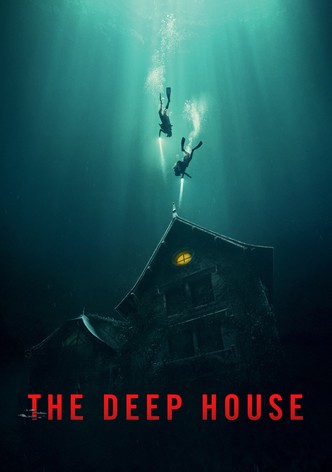 The Deep House