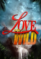 Love in the Wild - Season 2