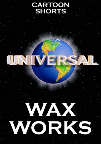 Wax Works