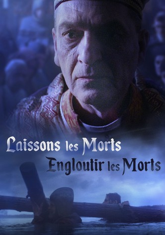 Laissons les morts engloutir les morts
