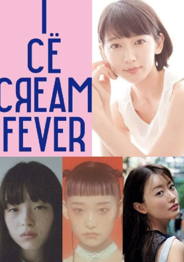 ice-cream-fever-streaming-where-to-watch-online