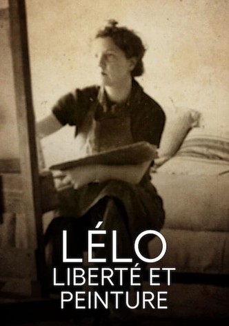 Lélo, liberté et peinture