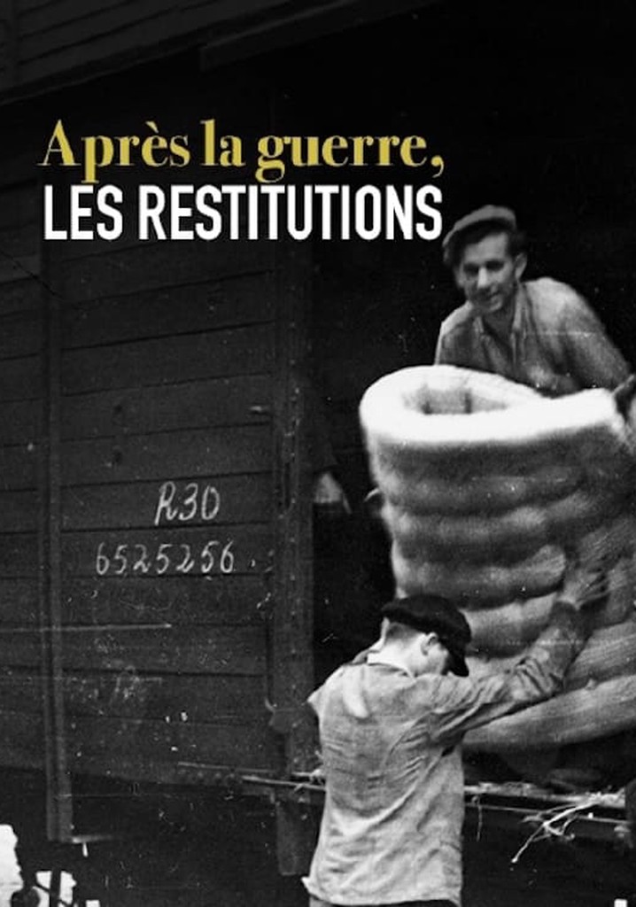 Après la guerre, les restitutions