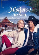 Mistletoe Ranch