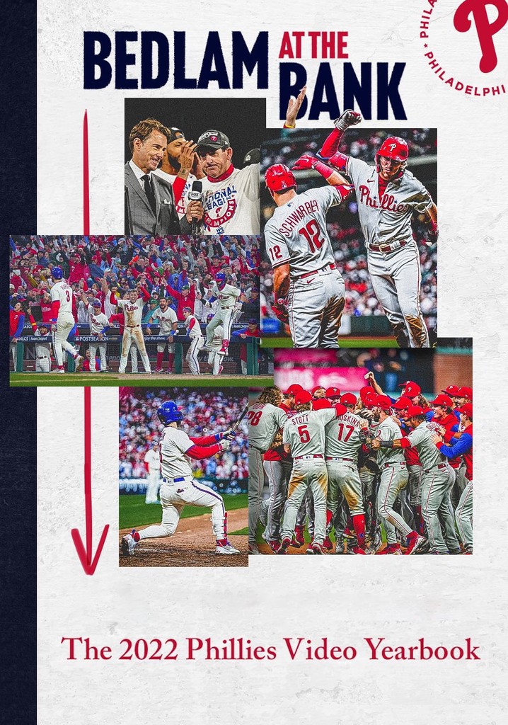 Bedlam At The Bank: The 2022 Phillies Yearbook