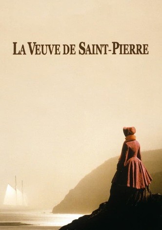 La Veuve de Saint-Pierre