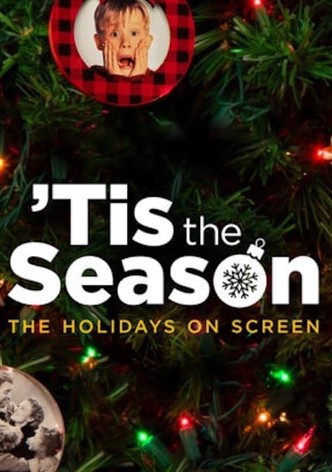 Tis the Season: The Holidays on Screen