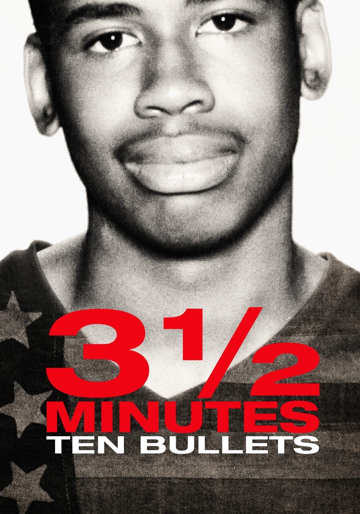 3 ½ Minutes, 10 Bullets