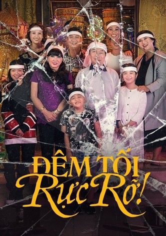 Đêm tối rực rỡ!
