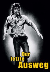 Der letzte Ausweg
