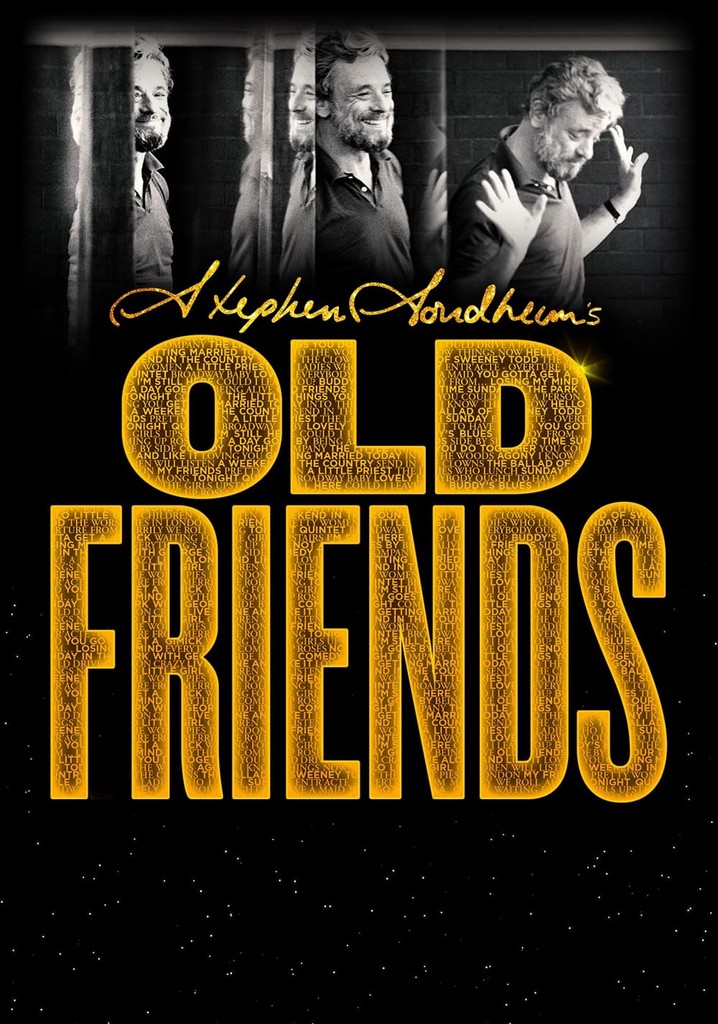 Stephen Sondheim's Old Friends