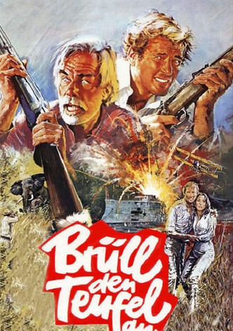 Brüll den Teufel an