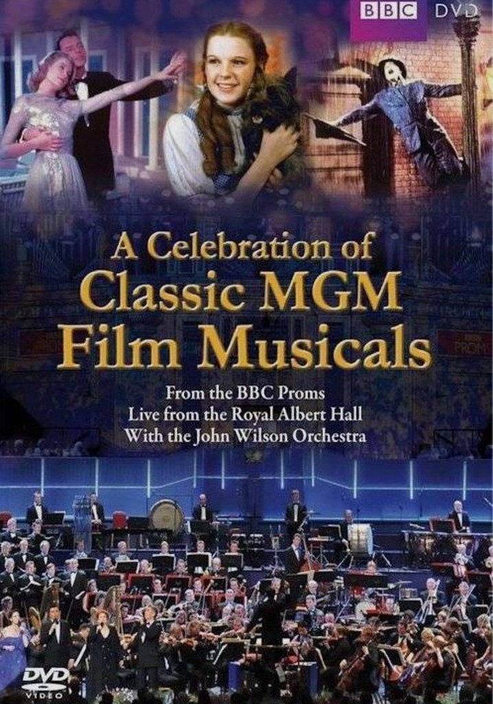 BBC Proms - A Celebration of Classic MGM Film Musicals