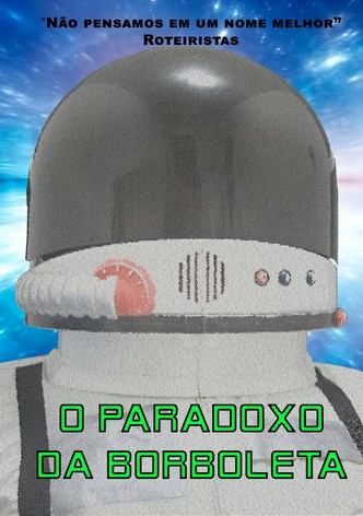 O Paradoxo da Borboleta
