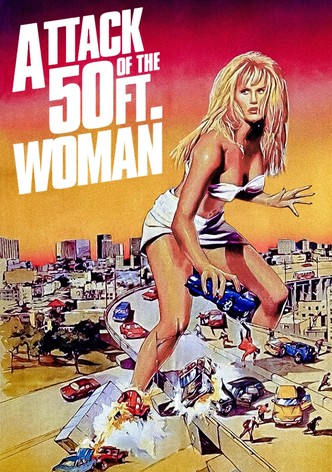 Attack of the 50 Ft. Woman