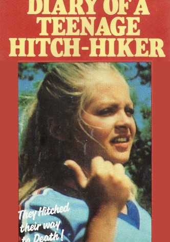Diary of a Teenage Hitchhiker