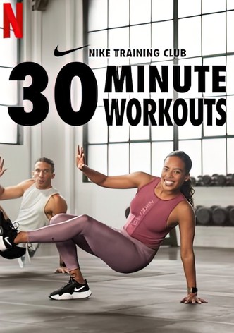 Nike Training Club - 30 Minute Workouts - streaming