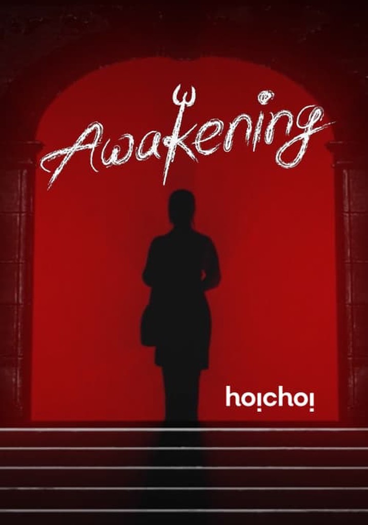 Awakening - watch tv show streaming online