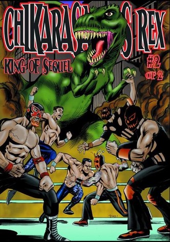 Chikara Chikarasaurus Rex: King of Sequel - Night 2