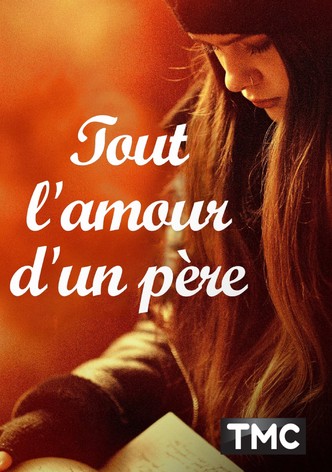 Tout l'amour d'un père