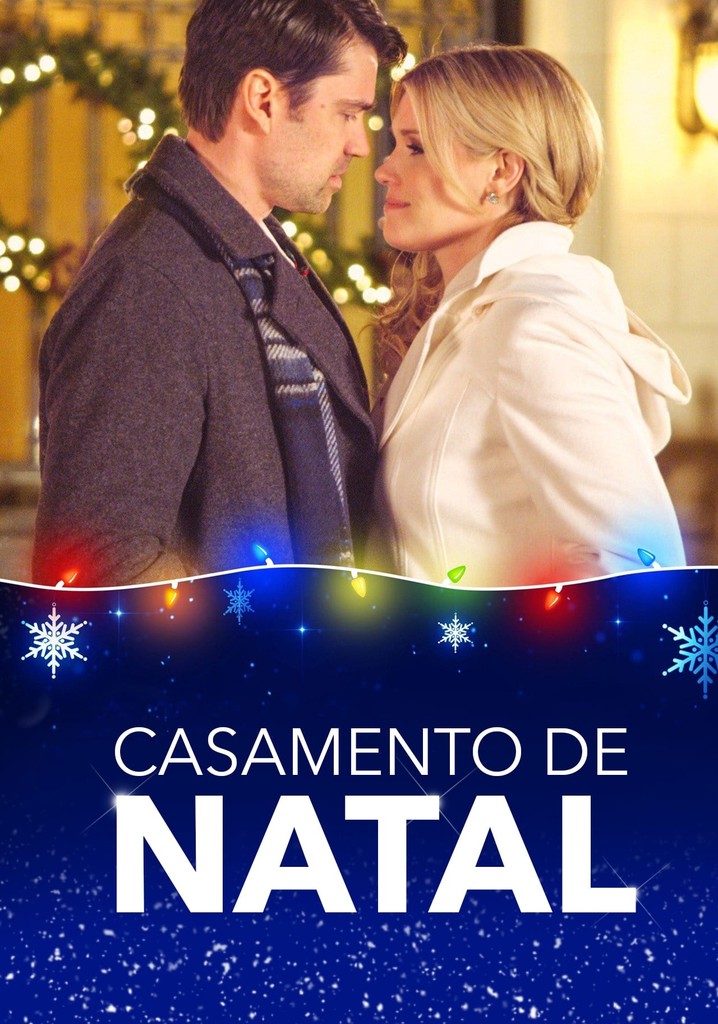 Casamento de Natal filme - Veja onde assistir