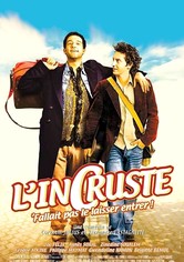 L'Incruste, fallait pas le laisser entrer !