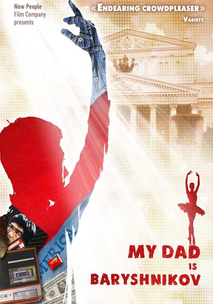 My Dad Baryshnikov