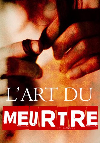 L'art du meurtre