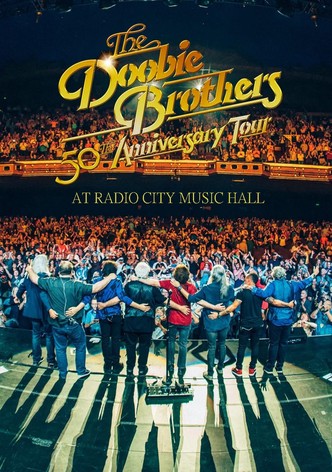 The Doobie Brothers: 50th Anniversary at Radio City Music Hall