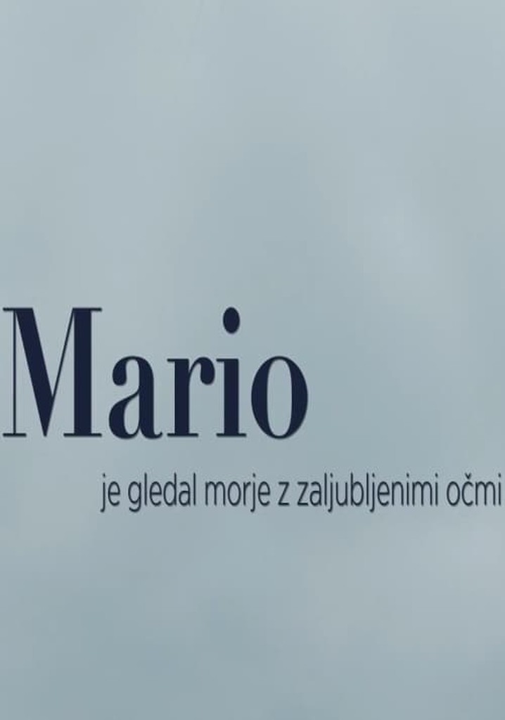 Mario Was Watching the Sea With Love