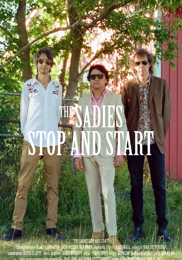 The Sadies Stop and Start