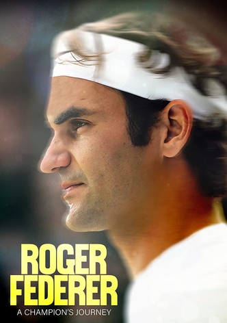 Roger Federer: A Champion's Journey