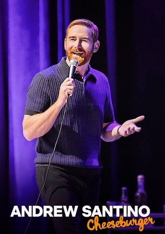 Andrew Santino: Cheeseburger