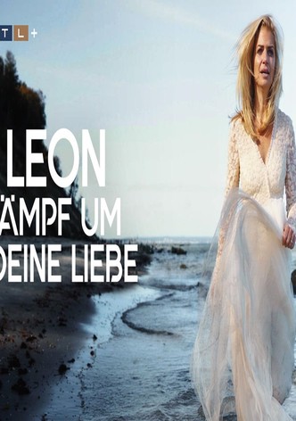 Leon - Kämpf um deine Liebe